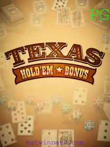 Descubra o Fascinante Jogo de Texas Holdem Bonus na BETWINNER